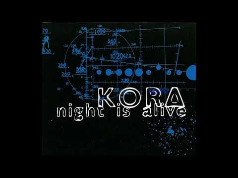 Kora (7) — Kora - Night Is Alive (Extended Version) (1997) 🎼✨👌
