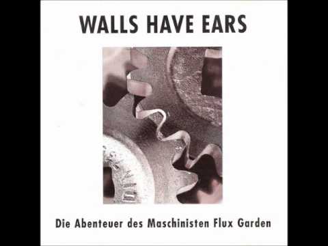 Walls Have Ears — Walls Have Ears - Bleed For Me - 1990
