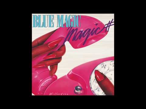 Blue Magic — Blue Magic - Magic #