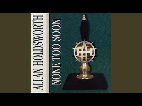 Allan Holdsworth — Very Early (Remastered)