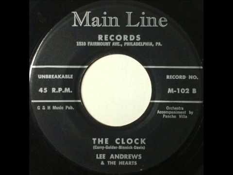 Lee Andrews & The Hearts — The Clock -  Lee Andrews & Hearts
