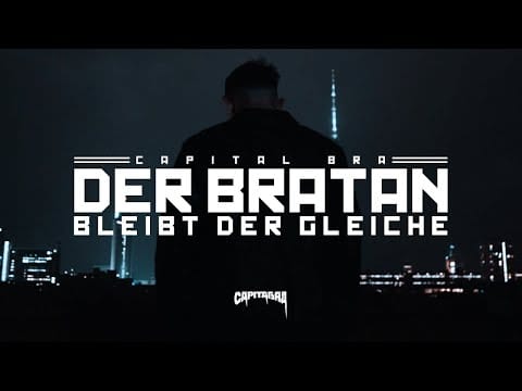 Capital Bra — CAPITAL BRA - DER BRATAN BLEIBT DER GLEICHE