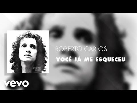 Roberto Carlos — Roberto Carlos - Você Já Me Esqueceu (Áudio Oficial)