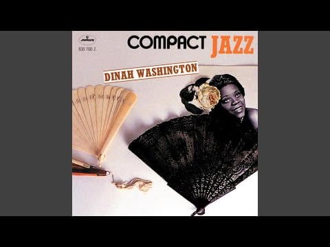 Dinah Washington — If I Were a Bell