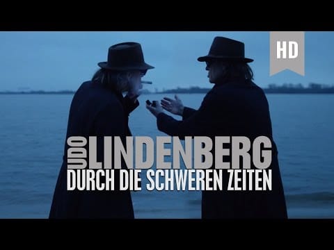 Udo Lindenberg — Udo Lindenberg - Durch die schweren Zeiten (offizielles Video)