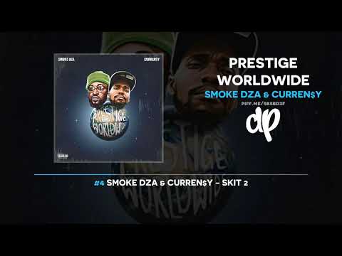 Curren$y — Smoke DZA & Curren$y - Prestige Worldwide (FULL MIXTAPE)