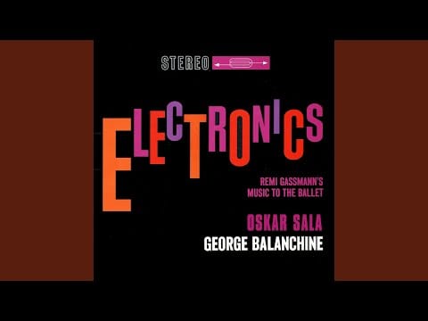 Oskar Sala — Remi Gassmann (Electronic Music to the Ballet)