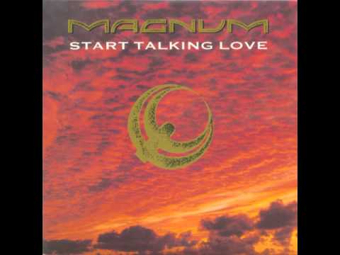 Magnum (3) — Magnum - Start Talking Love [Extended Remix]