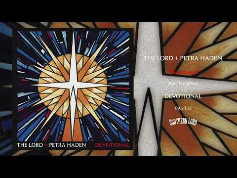 Petra Haden — THE LORD + PETRA HADEN - "Devotional"