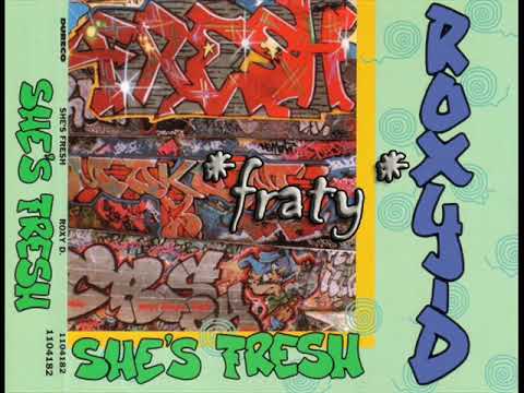 Roxy D. — Roxy D. - She's Fresh (7" Version) (1993)