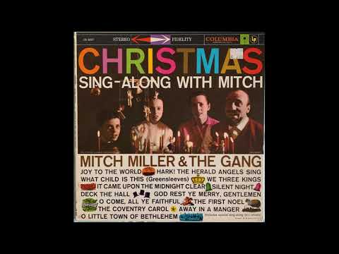 Mitch Miller And The Gang — Mitch Miller and the Gang O Come, All Ye Faithful
