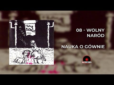 Nauka O Gównie — Nauka o Gównie - Wolny naród  (Punk song 91 live)