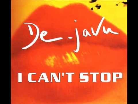 De-Javu — De Javu ‎– I Can't Stop (Main Mix)
