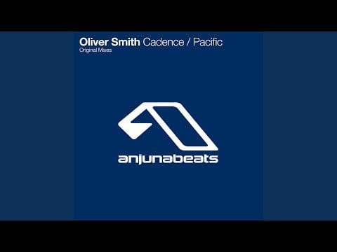 Oliver Smith — Cadence (Original Mix)