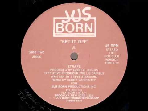 Strafe — Strafe ‎- Set It Off (II) (Hot Club Version 1986)