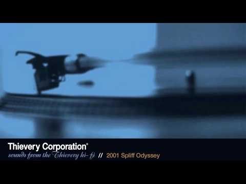 Thievery Corporation — Thievery Corporation -  2001 Spliff Odyssey [Official Audio]