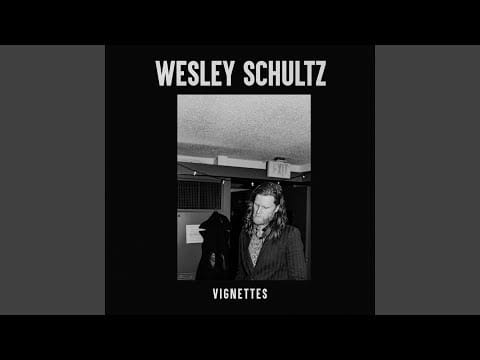 Wesley Schultz — Downtown Train