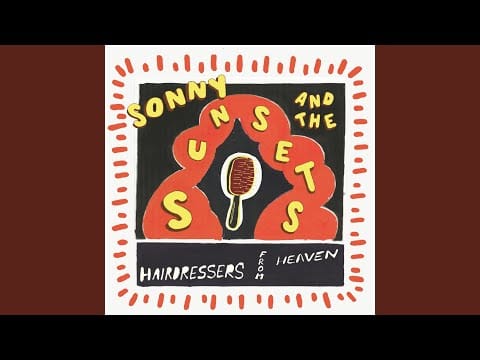 Sonny And The Sunsets — The Man Without a Past