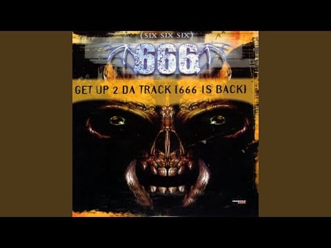 666 — Get Up 2 Da Track (666 is Back) (Austin's Power Mix)