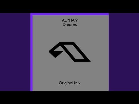 Alpha 9 — Dreams (Extended Mix)