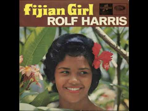 Rolf Harris — Fijian Girl - Rolf Harris