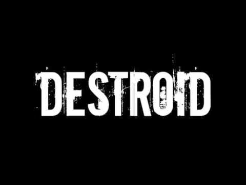 Destroid — Destroid - I Walk Slow
