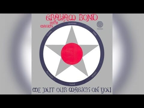 Graham Bond — Graham Bond With Magick - Hail, Ra-Harakhite [We Put Our Magick On You]