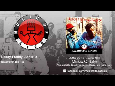 Asher D & Daddy Freddy — Daddy Freddy, Asher D - Ragamuffin Hip Hop