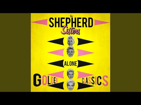 The Shepherd Sisters — How Softly a Heart Breaks