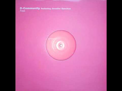 D-Community — D-Community feat. Jennifer Sanchez - Toys (Jelly Club Mikz)