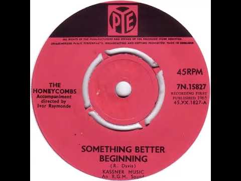The Honeycombs — UK New Entry 1965 (103) The Honeycombs - Something Better Beginning