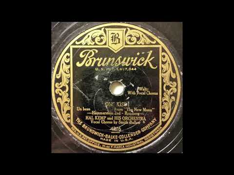 Hal Kemp And His Orchestra — Hal Kemp and His Orchestra - One Kiss