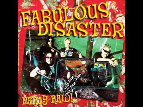 Fabulous Disaster — Hey Girl - Fabulous Disaster