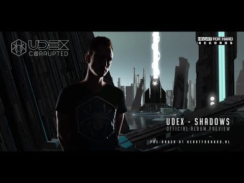 Udex — Udex - Shadows (Official Album Preview)
