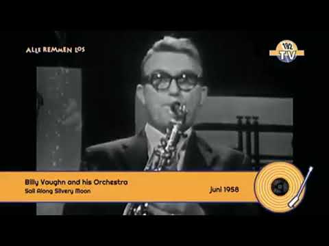 Billy Vaughn And His Orchestra — Billy Vaughn & His Orchestra -  Sail Along Silv'ry Moon (1958)
