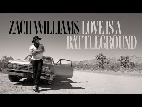 Zach Williams (3) — Zach Williams - Love Is A Battleground [Official Audio]