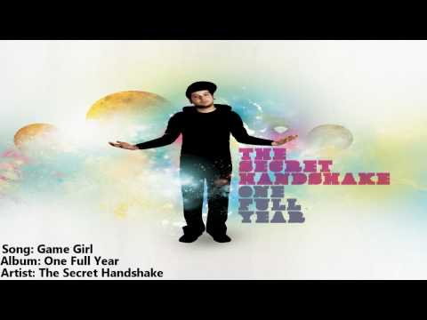 The Secret Handshake — The Secret Handshake - Game Girl - One Full Year