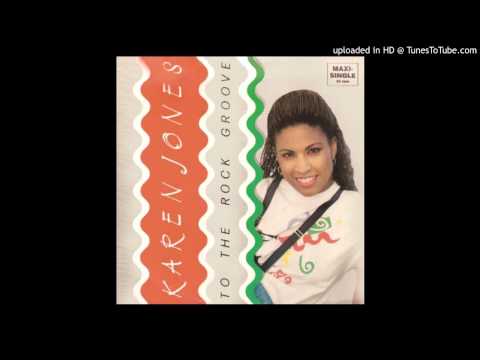 Karen Jones — Karen Jones -- To The Rock Groove (Black Groove Version)