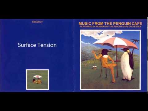 Penguin Cafe Orchestra — Penguin Cafe Orchestra- Zopf: In a Sydney Motel/ Surface Tension