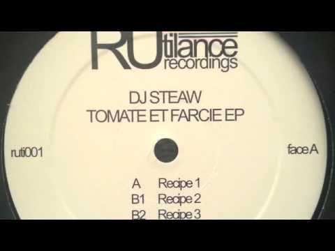 DJ Steaw — Dj Steaw - Recipe 2 - Tomate et Farcie EP  [Rutilance Recordings 2013]