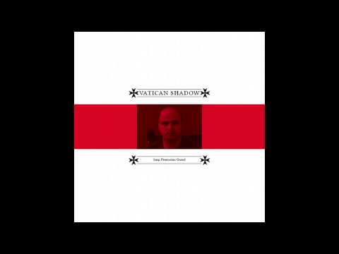 Vatican Shadow — Vatican Shadow - Church Of All Images (Regis Version)