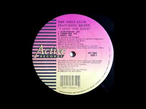 The Girls Club — The Girls Club Featuring Eileen - I Lost The Love (Radio) HD