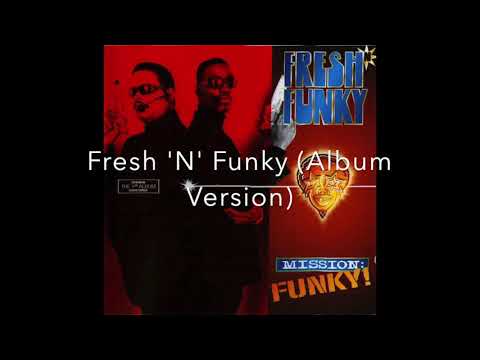 Fresh 'N' Funky — Fresh 'N' Funky - Mission: Funky! (Full Album)