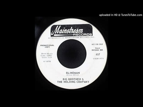 Big Brother & The Holding Company — Big Brother & The Holding Company - Blindman - 1967 Psychedelic Rock
