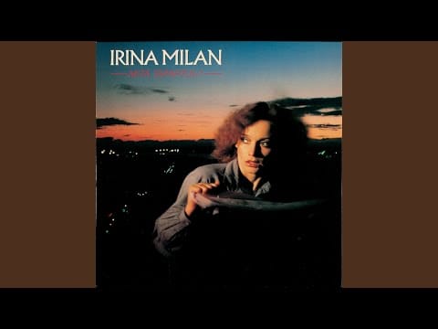 Irina Milan — Ja nyt sinä lähdet