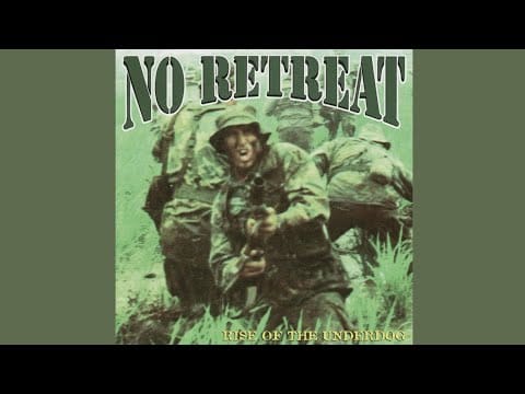 No Retreat — No Retreat - Rise of the Underdog {Full Album}