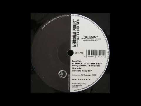 DJ Cyber Seb — Neuronal Project Ft DJ Cyber Seb - Insain (Original Mix) (2000)