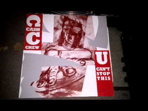 Cash Crew — Cash Crew - U Can't Stop This (1989 Vinyl Solution)