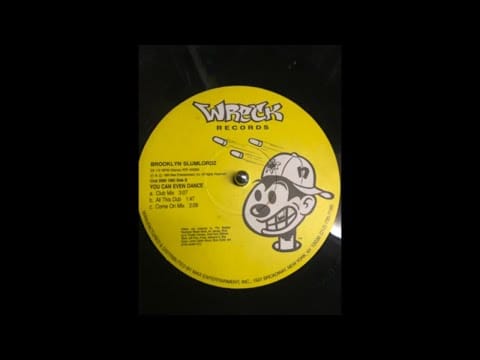Brooklyn Slumlordz — YOU CAN EVEN DANCE :: CLUB MIX :: BROOKLYN SLUMLORDZ