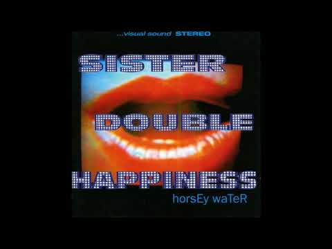 Sister Double Happiness — Sister Double Happiness - Gurdon Jail